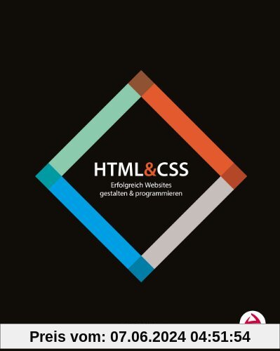 HTML & CSS: Erfolgreich Websites gestalten und programmieren